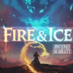 Jim Yosef feat. Scarlett — Fire & Ice