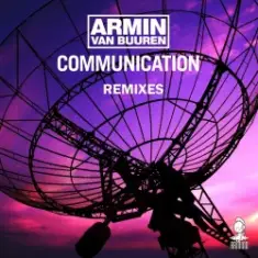Armin Van Buuren — Communication (Quake Radio Edit)