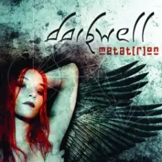 Darkwell — Twist in My Sobriety Radial
