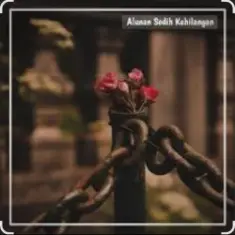 Alunan Sedih Kehilangan