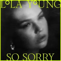 Lola Young — So Sorry