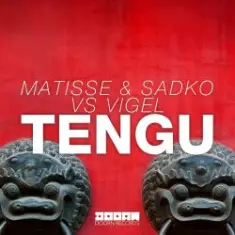 Matisse & Sadko, Vigel — TENGU (Extended Mix)