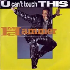 MC Hammer — U Can't Touch This