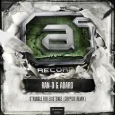Ran-D & Adaro — Struggle For Existence (Crypsis Remix)