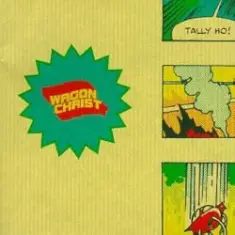 Wagon Christ — Bend Over