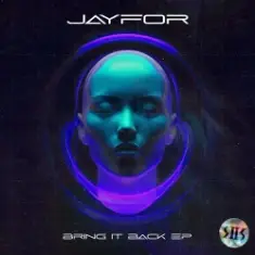 Jayfor — Bring It Back