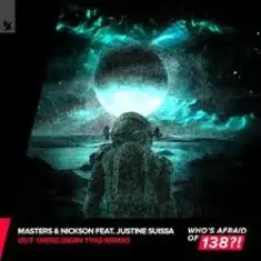 Masters & Nickson feat. Justine Suissa — Out There (Robert Nickson Remix)