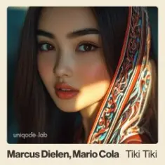 Marcus Dielen & Mario Cola — Tiki Tiki
