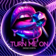 Diogo Costa — Turn Me On