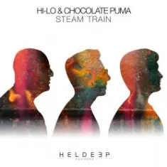 HI-LO & Chocolate Puma — Steam Train (Extended Mix)