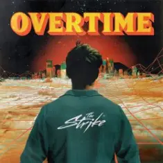 The Strike — Overtime