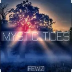 FEWZ — Mystic Tides