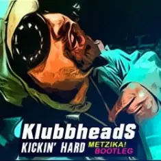 Klubbheads — Kickin' Hard (DJ Daddy Trance Extended Remix)