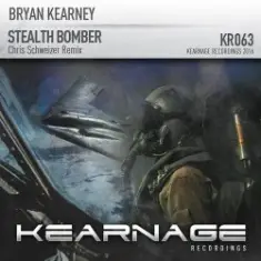 Bryan Kearney — Stealth Bomber (Chris Schweizer Remix)