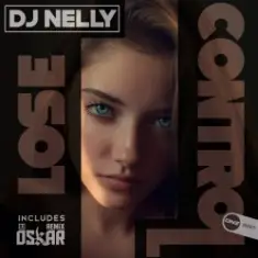 DJ Nelly — Lose Control (original mix)