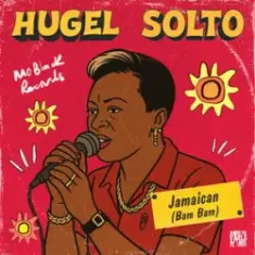 HUGEL & SOLTO (FR) — Jamaican (Bam Bam)