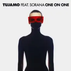 Tujamo feat. Sorana — One On One