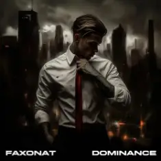 Faxonat — Dominance