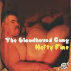 Bloodhound gang — Foxtrot Uniform Charlie Kilo