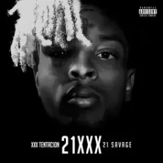 21 Savage & XXXTENTACION — 100