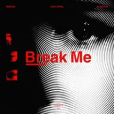Monoir & Fuat Avsel & Aledaida — Break Me