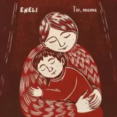 Eneli — Tie, mama
