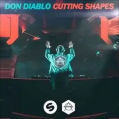 Don Diablo — Cutting Shapes