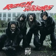 Little Big — Rock-Paper-Scissors