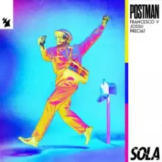 Francesco V & Jossu & PRECIAT — PostMan