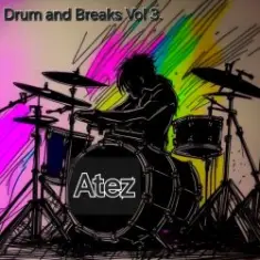 Atez — Drum and Breaks Vol 3.