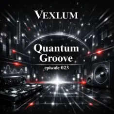 Vexlum — Quantum Groove 023
