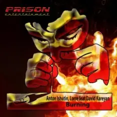 Anton Ishutin & Pepper Cats Feat. David Kareyan — Burning (Original Mix)