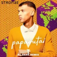 Stromae — papaoutai (Dj Dark Remix)