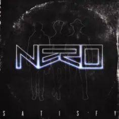 Nero — Satisfy