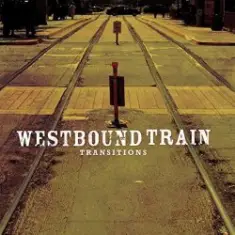 Westbound Train — Westbound Train - I'm No Different