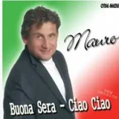Mauro — Buona Siera Siniorina
