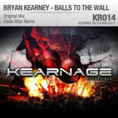 Bryan Kearney — Balls To The Wall (Original Mix)