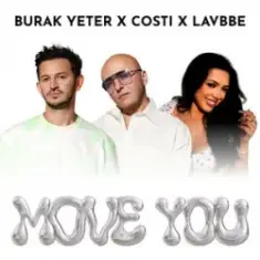 Burak Yeter & Costi & Lavbbe — Move You