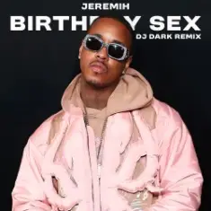 Jeremih — Birthday Sex (Dj Dark Remix)