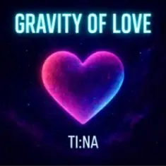 TI:NA — Gravity of Love