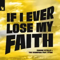 Simone Vitullo & The Scumfrog & Sting — If I Ever Lose My Faith