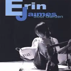 Erin Jaimes — Soul Garden