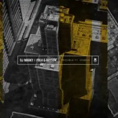 DJ Marky, Pola & Bryson feat. Javeon — Trouble