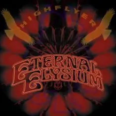 Eternal Elysium — Highflyer