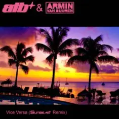 ATB & Armin van Buuren — Vice Versa