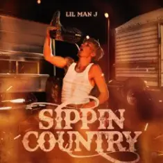 Lil Man J — Sippin Country