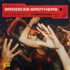 Brookes Brothers — Close Enough
