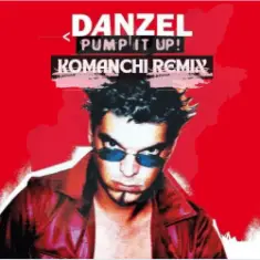 Pump It Up (Komanchi Remix)