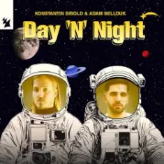 Konstantin Sibold & Adam Sellouk — Day 'N' Night