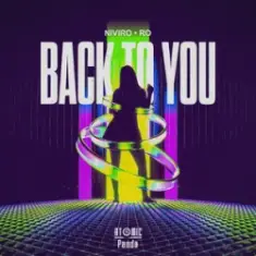 NIVIRO &. Ro — Back To You